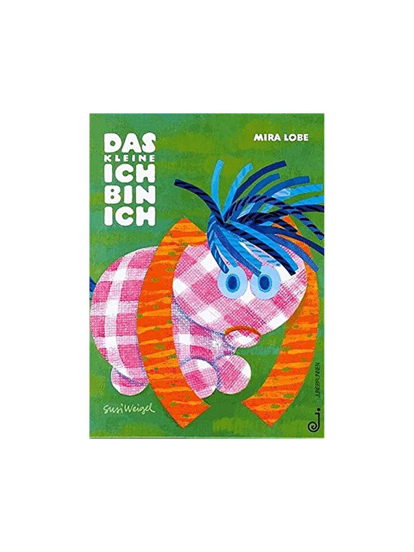 JUNGBRUNNEN VERLAG | Buch - Das kleine Ich bin ich (Gebundene Ausgabe) | 
